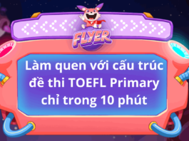 Cấu trúc đề thi TOEFL Primary