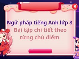 Ngữ pháp tiếng Anh lớp 8