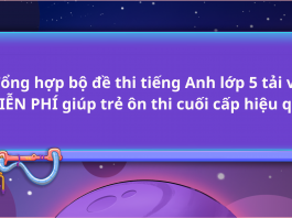 đề thi tiếng anh lớp 5